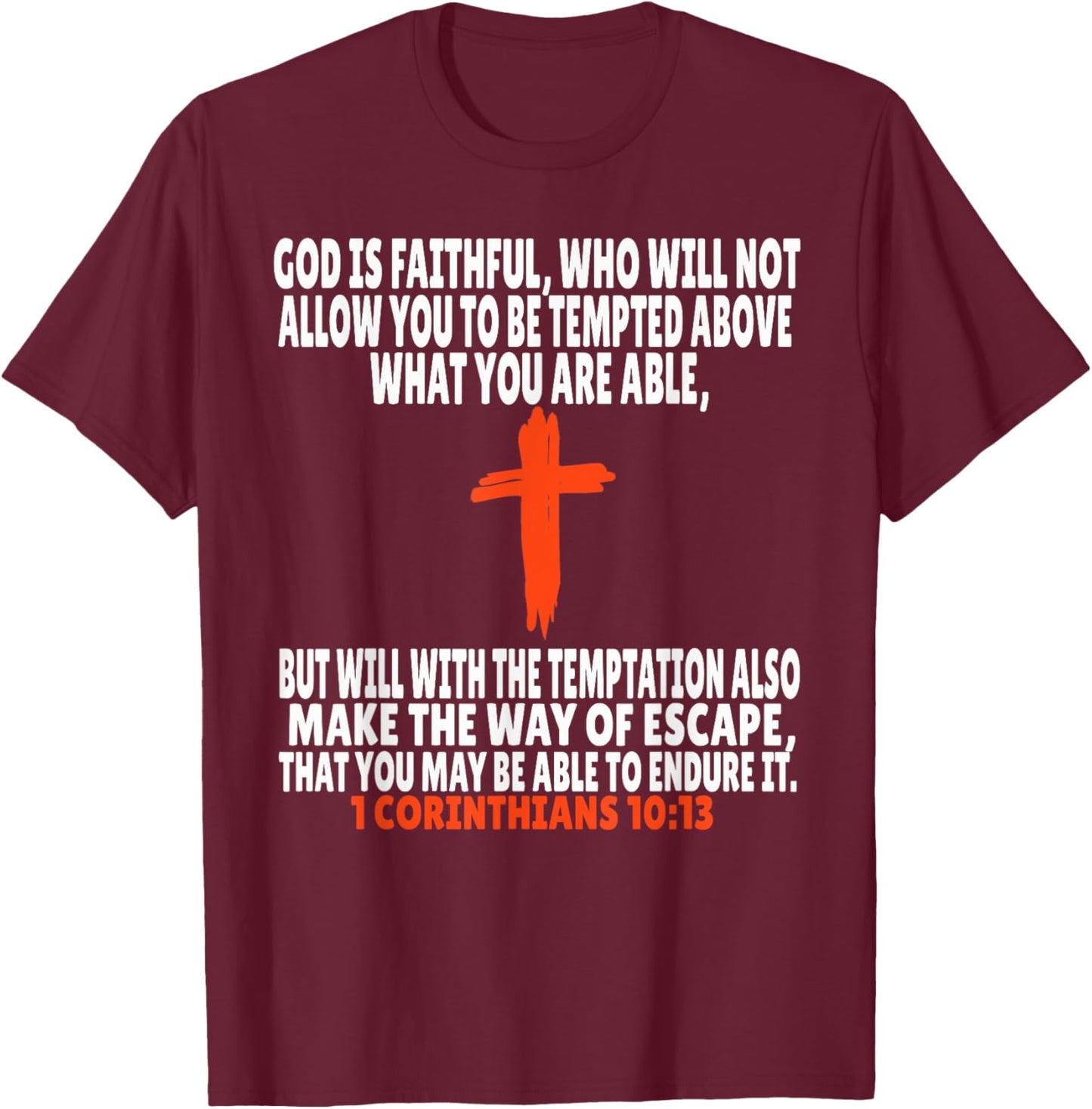 1 Corinthians 10:13 Bible Verses Scripture T-Shirt - T-Shirt | Maroon