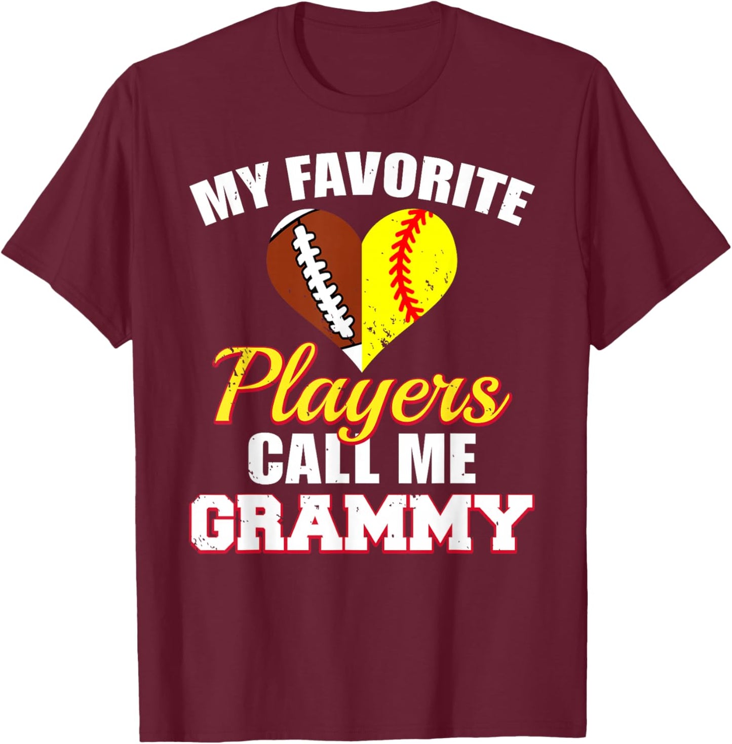 My Favorite Players Call Me Grammy Football Softball Grammy T-Shirt - T-Shirt | Maroon