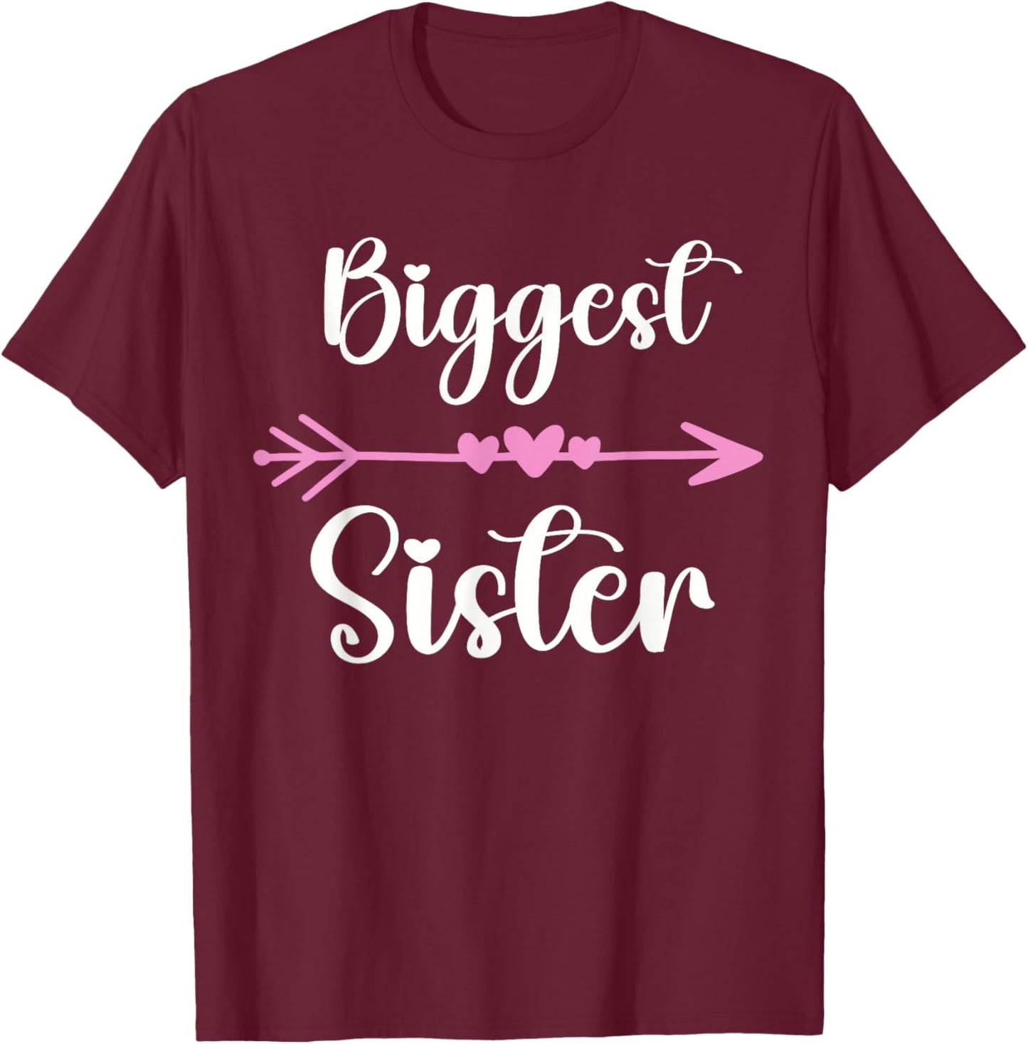 Funny Biggest Sister Eldest Sibling Sis Family Member T-Shirt - T-Shirt | Maroon