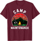 Camp Maintenance Retro Summer Camper Staff Camping T-Shirt - T-Shirt | Maroon