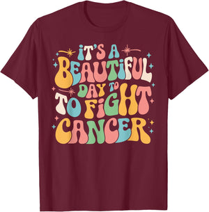 Retro It's A Beautiful Day To Fight Cancer Survivors Day T-Shirt - T-Shirt | Maroon