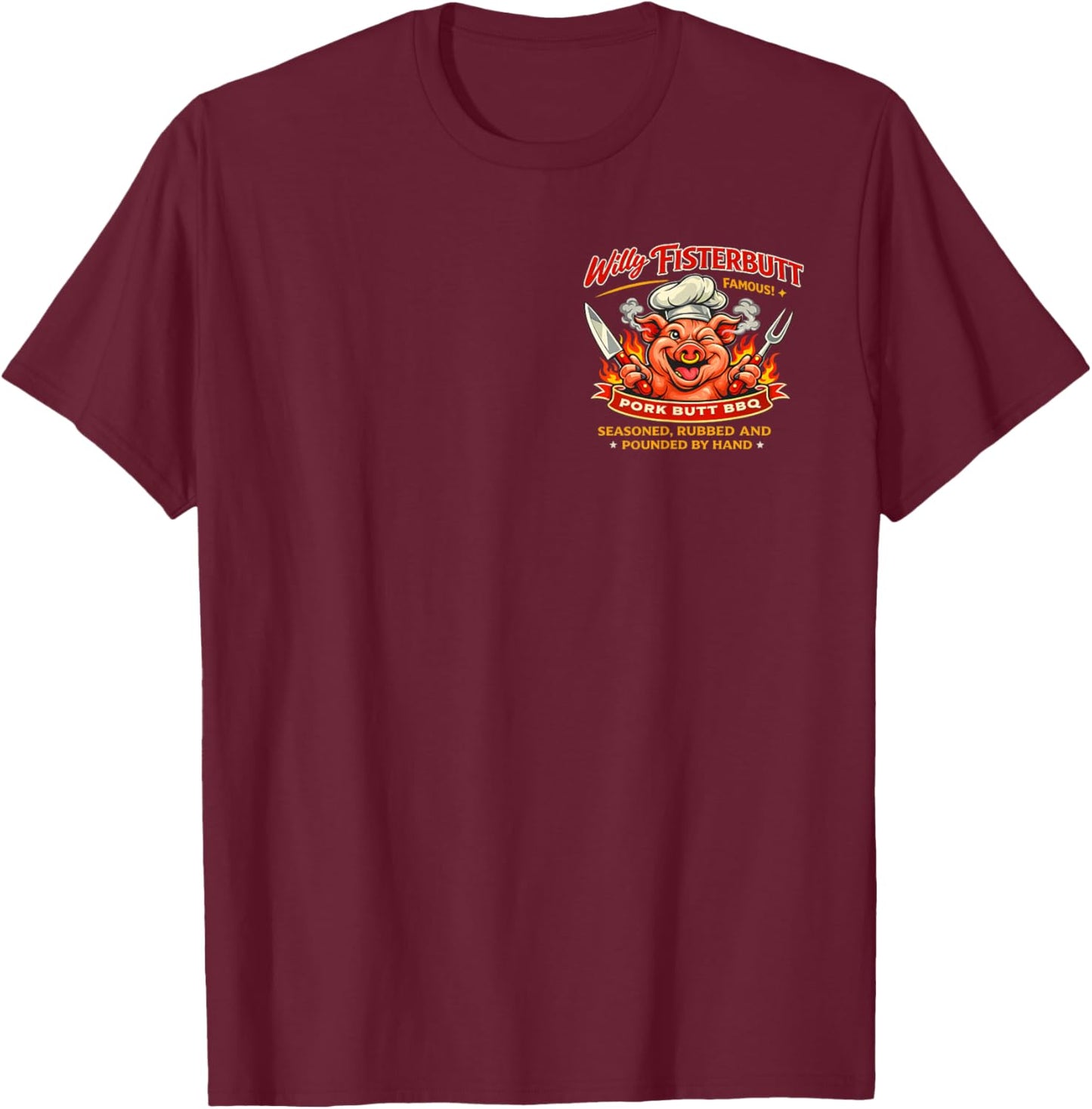 Willy Fisterbutt Famous Pork Barbecue T-Shirt - T-Shirt | Maroon
