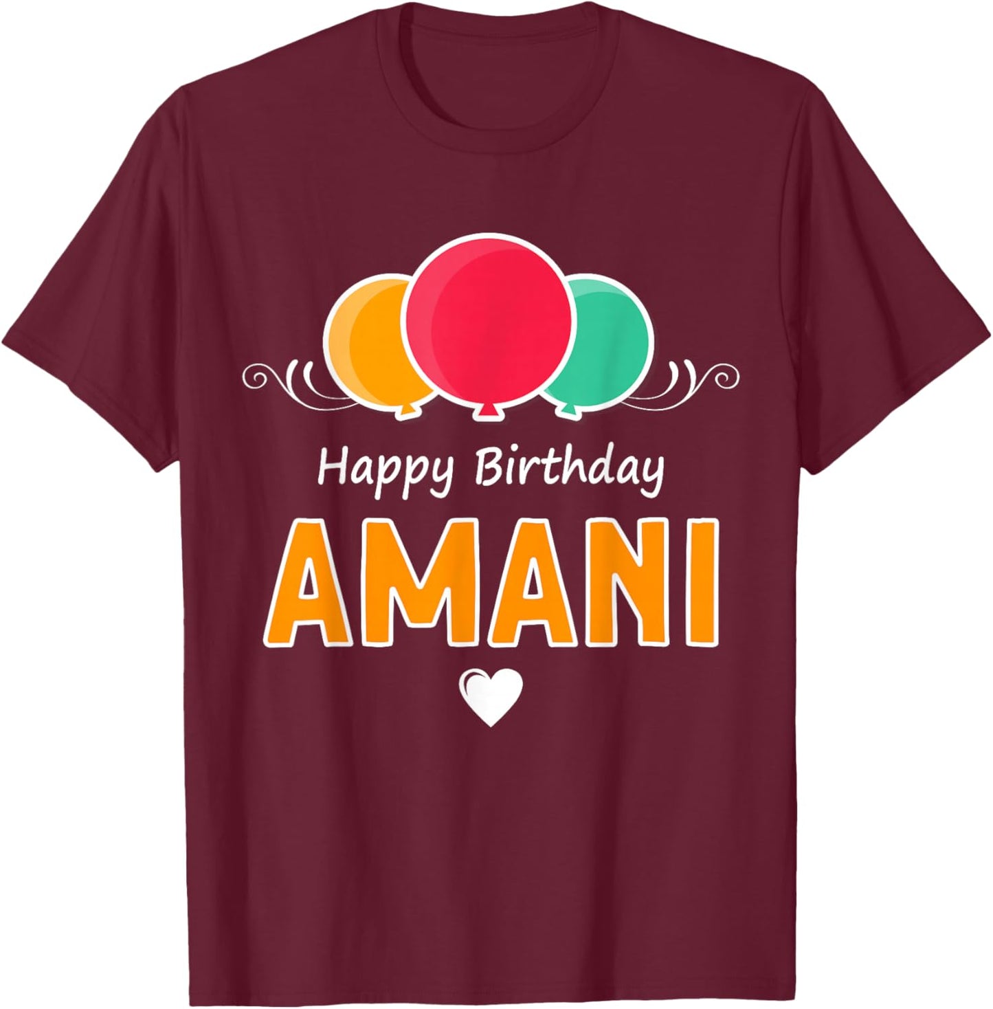 Happy Birthday saying Amani T-Shirt - T-Shirt | Maroon