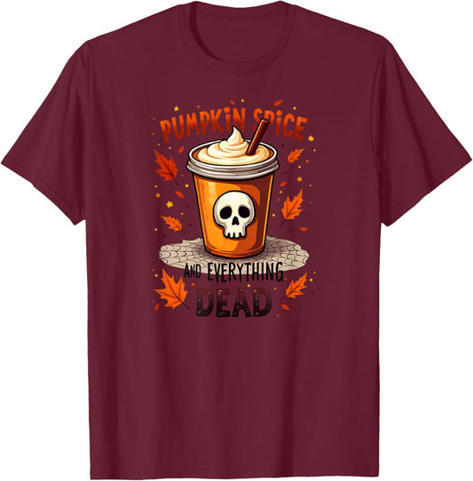 Creepy Cute Pumpkin Spice And Everything Dead Halloween T-Shirt - T-Shirt | Maroon