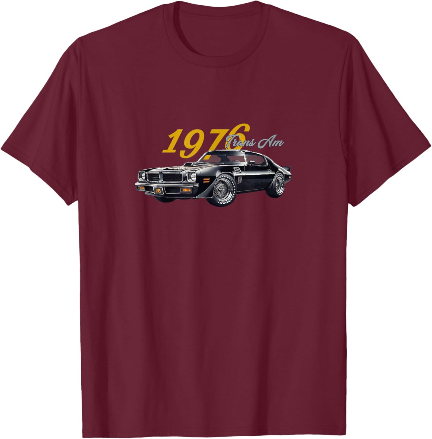 Classic 1976 Trans AM, Vintage American Muscle Cars, 1970s T-Shirt - T-Shirt | Maroon