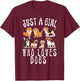 With Dogs a Girl and Her Girls Just a Girl Who Loves Dogs T-Shirt - T-Shirt | Maroon