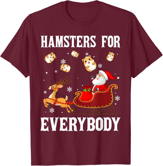 Hamsters For Everybody Christmas Santa Claus Hamster Xmas T-Shirt - T-Shirt | Maroon