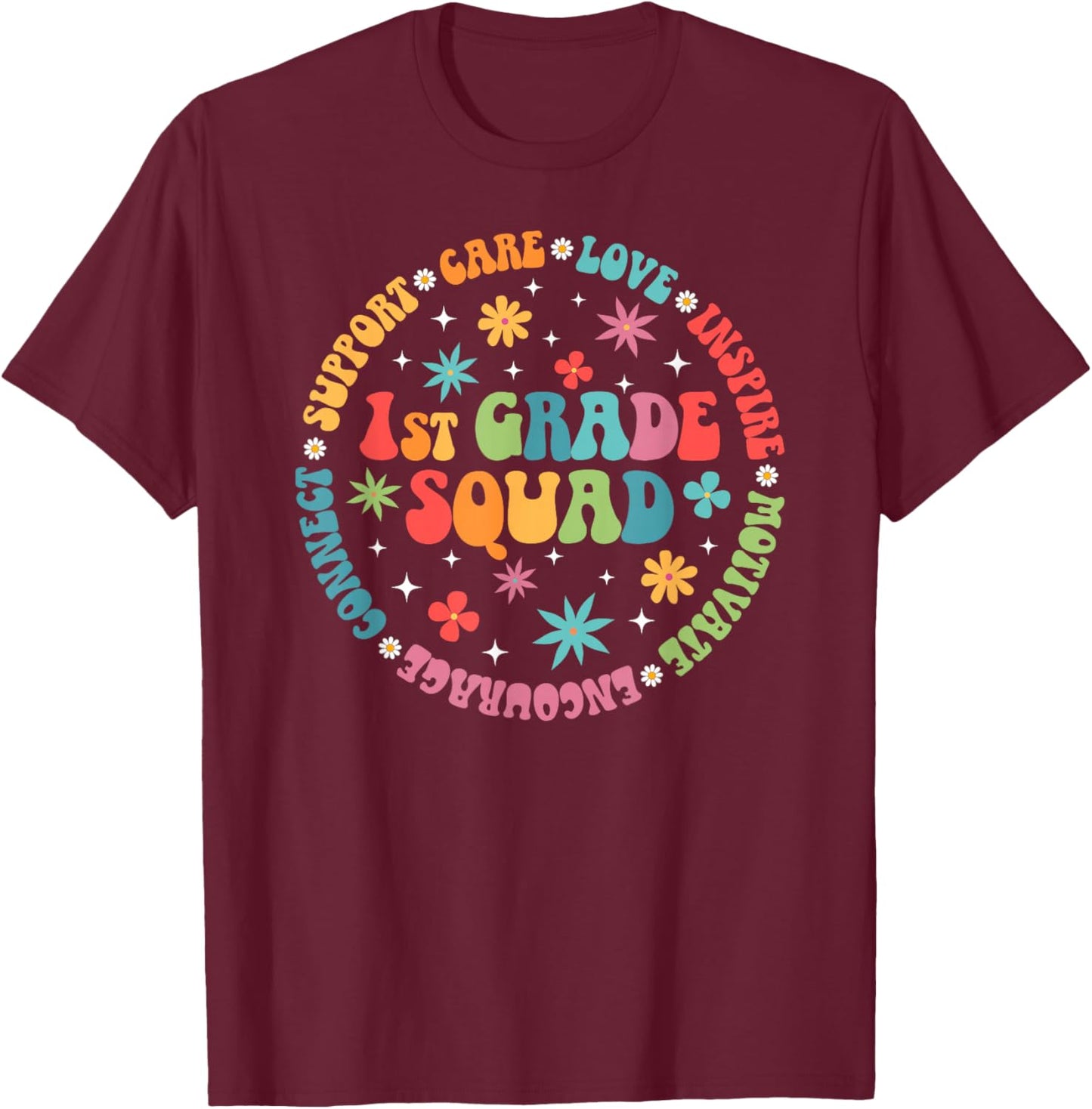 1st Grade Squad Appreciation Circle 1st Grade Teacher T-Shirt - T-Shirt | Maroon