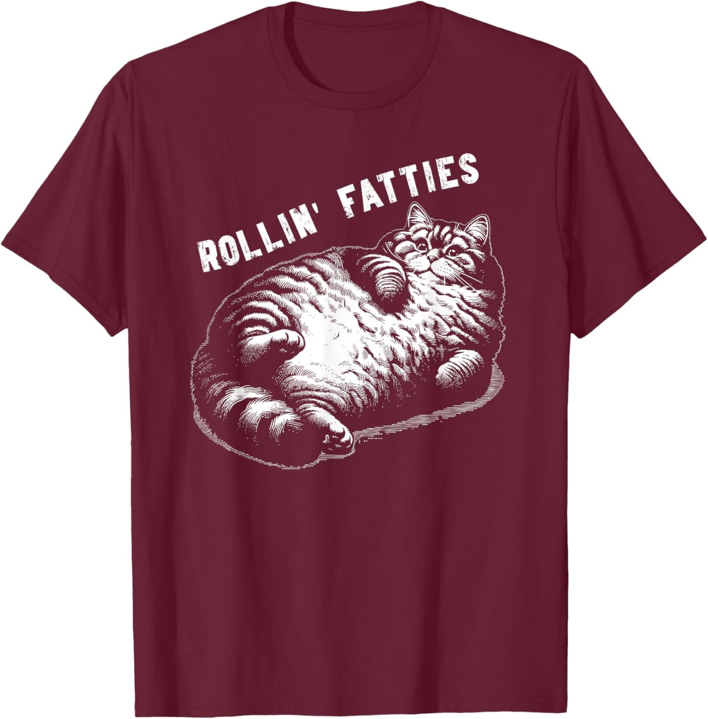 Funny rollin' fatties cat cats kittens dad Cat Graphic mom T-Shirt - T-Shirt | Maroon