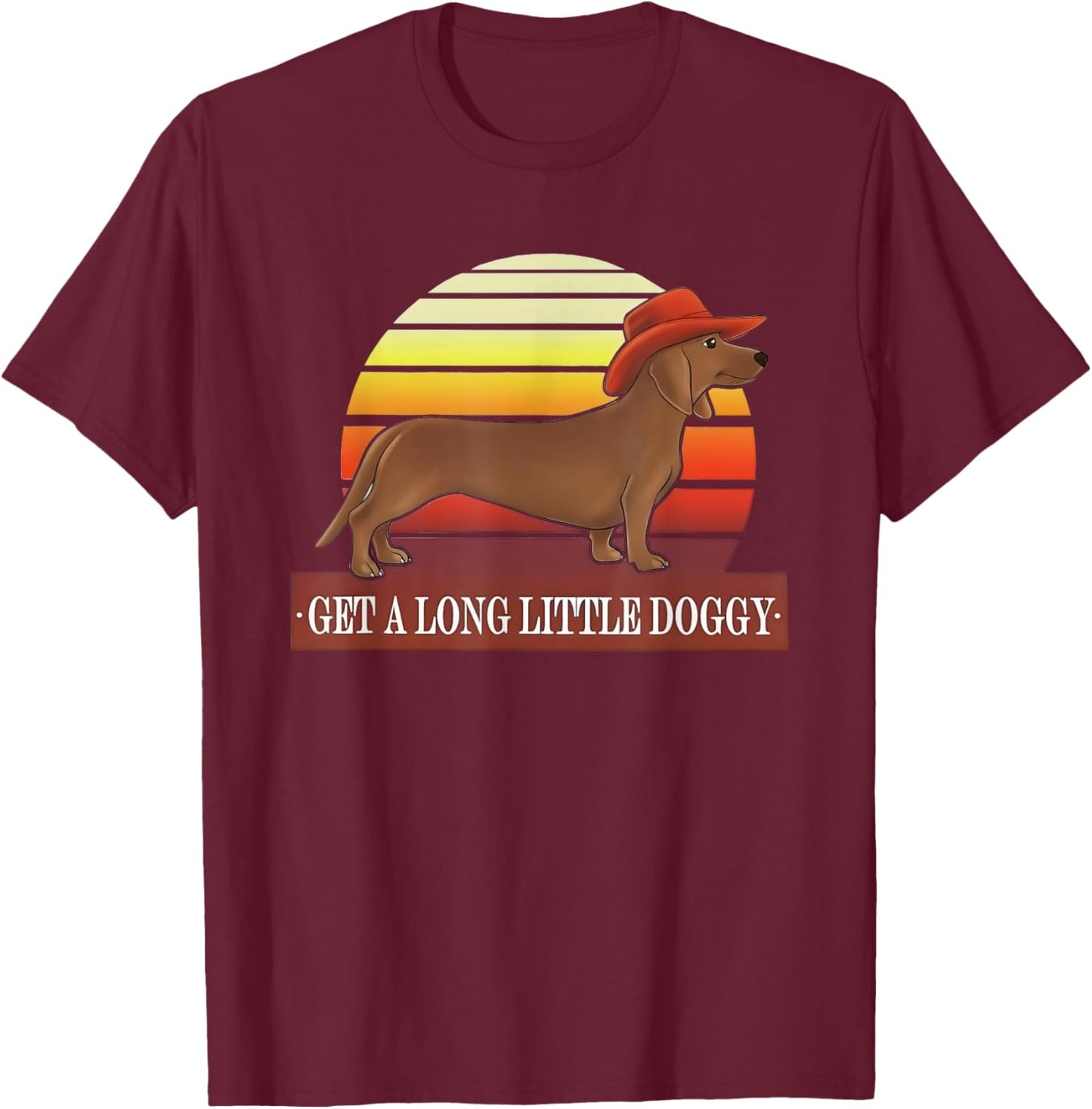 Cowboy Dachshund Get A Long Little Doggy Vintage T-Shirt - T-Shirt | Maroon