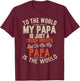 My Papa Truck Driver Funny Trucker Dad Father Gifts T-Shirt - T-Shirt | Maroon