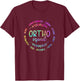 Tie Dye Ortho Squad Orthopedic Surgeon Orthopedist T-Shirt - T-Shirt | Maroon