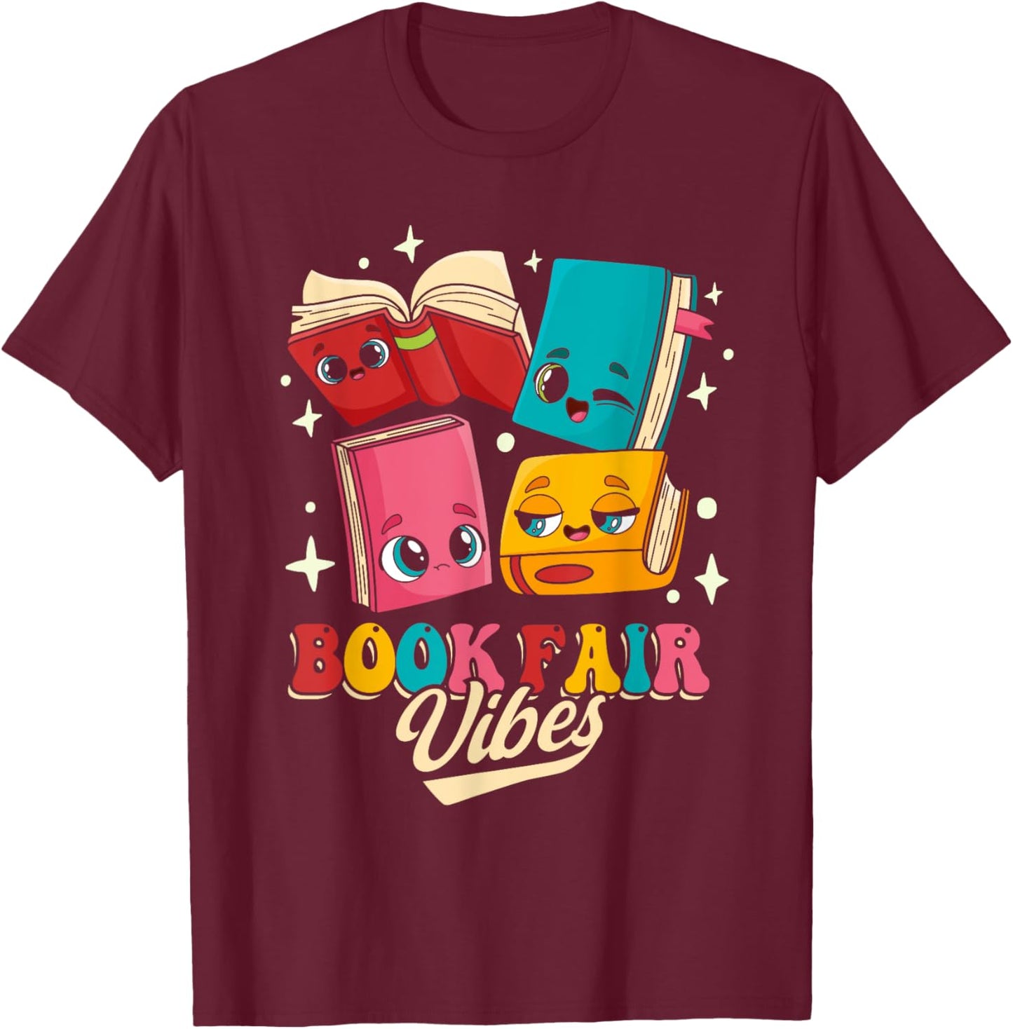 Book Fair Vibes T-Shirt - T-Shirt | Maroon