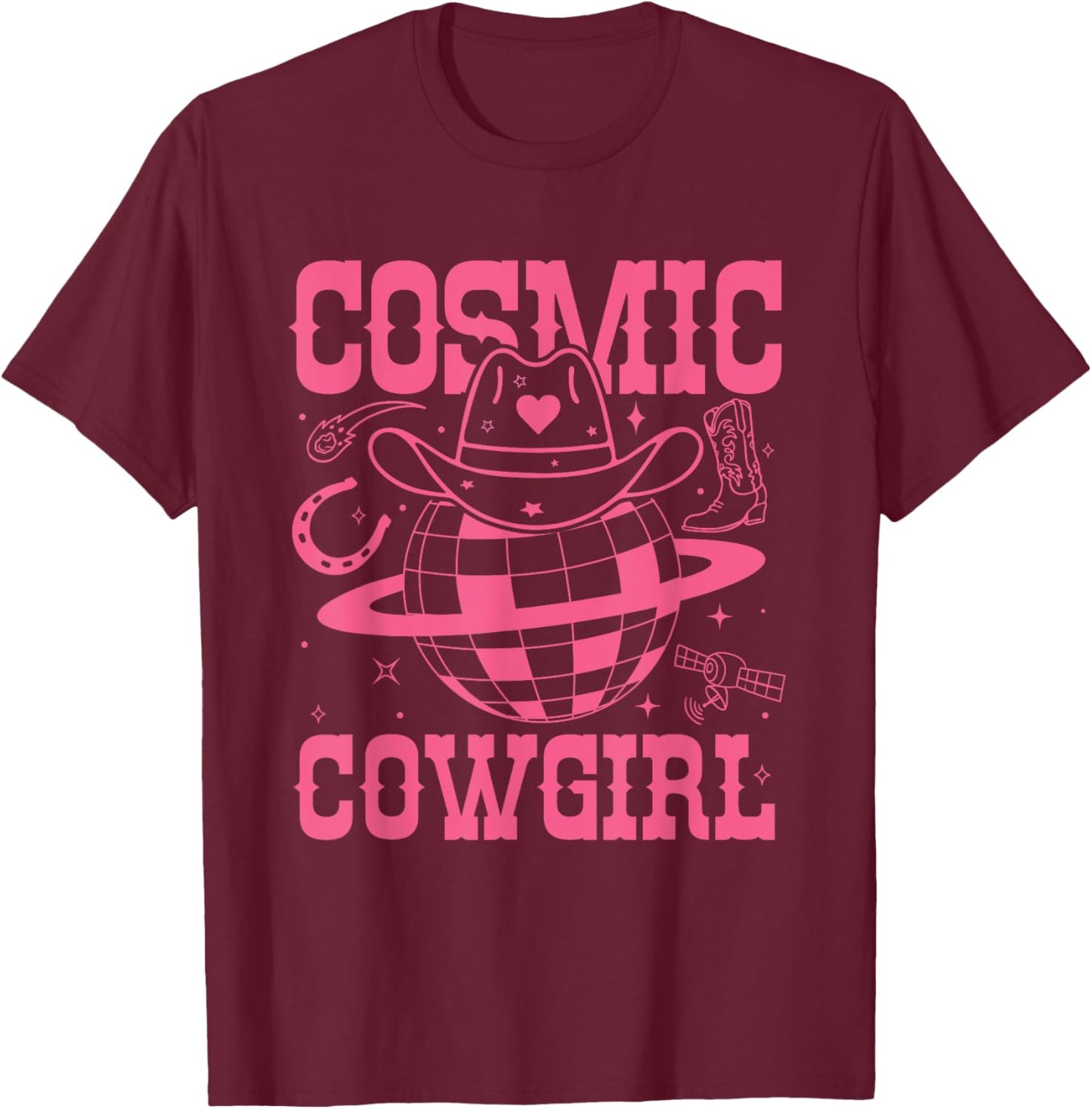 Cosmic Space Cowgirls Shirt Bachelorette Party Rodeo Girls T-Shirt - T-Shirt | Maroon
