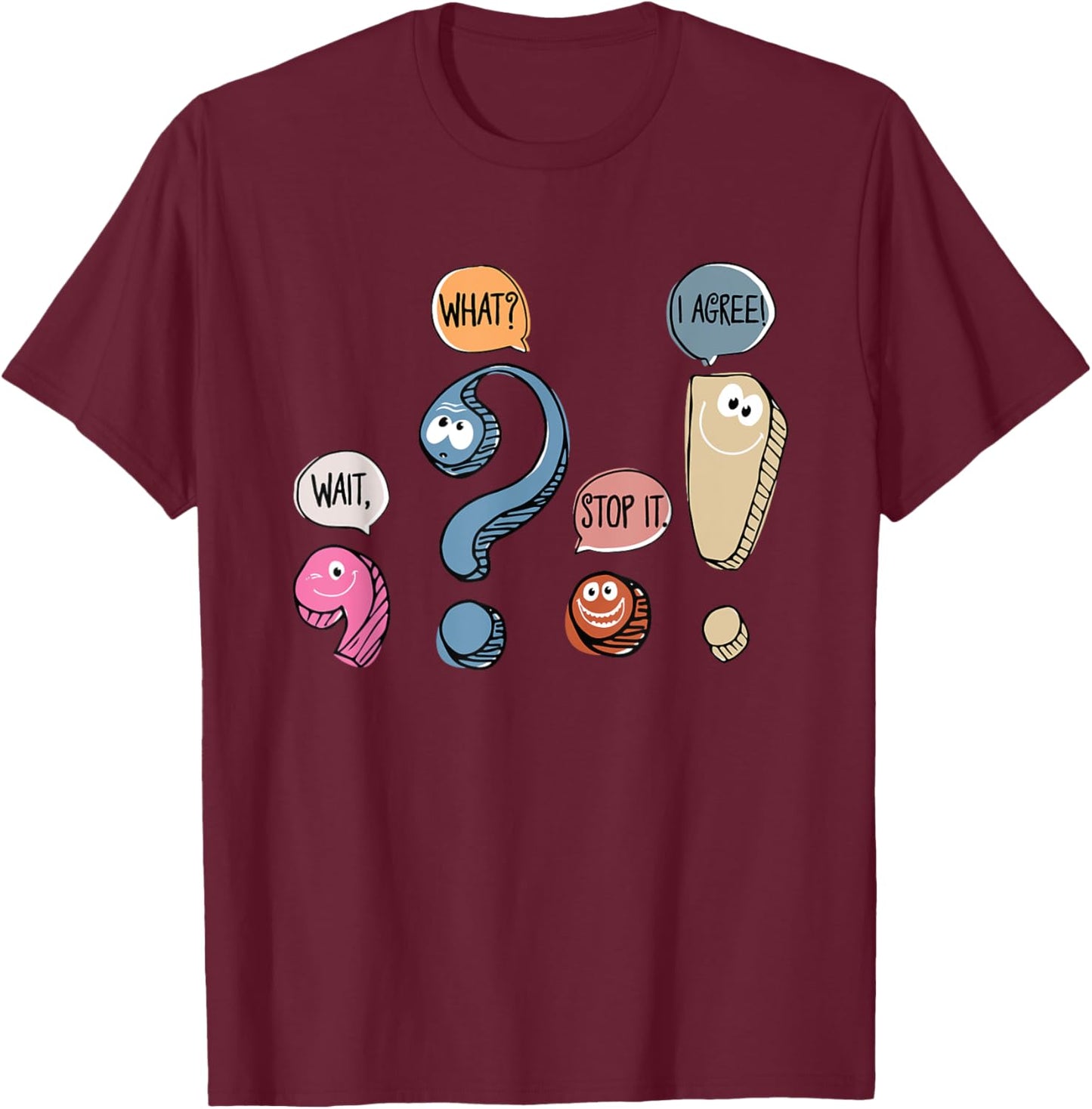 Funny Grammar Teacher Punctuation Gift English Teacher Men Women T-Shirt - T-Shirt | Maroon