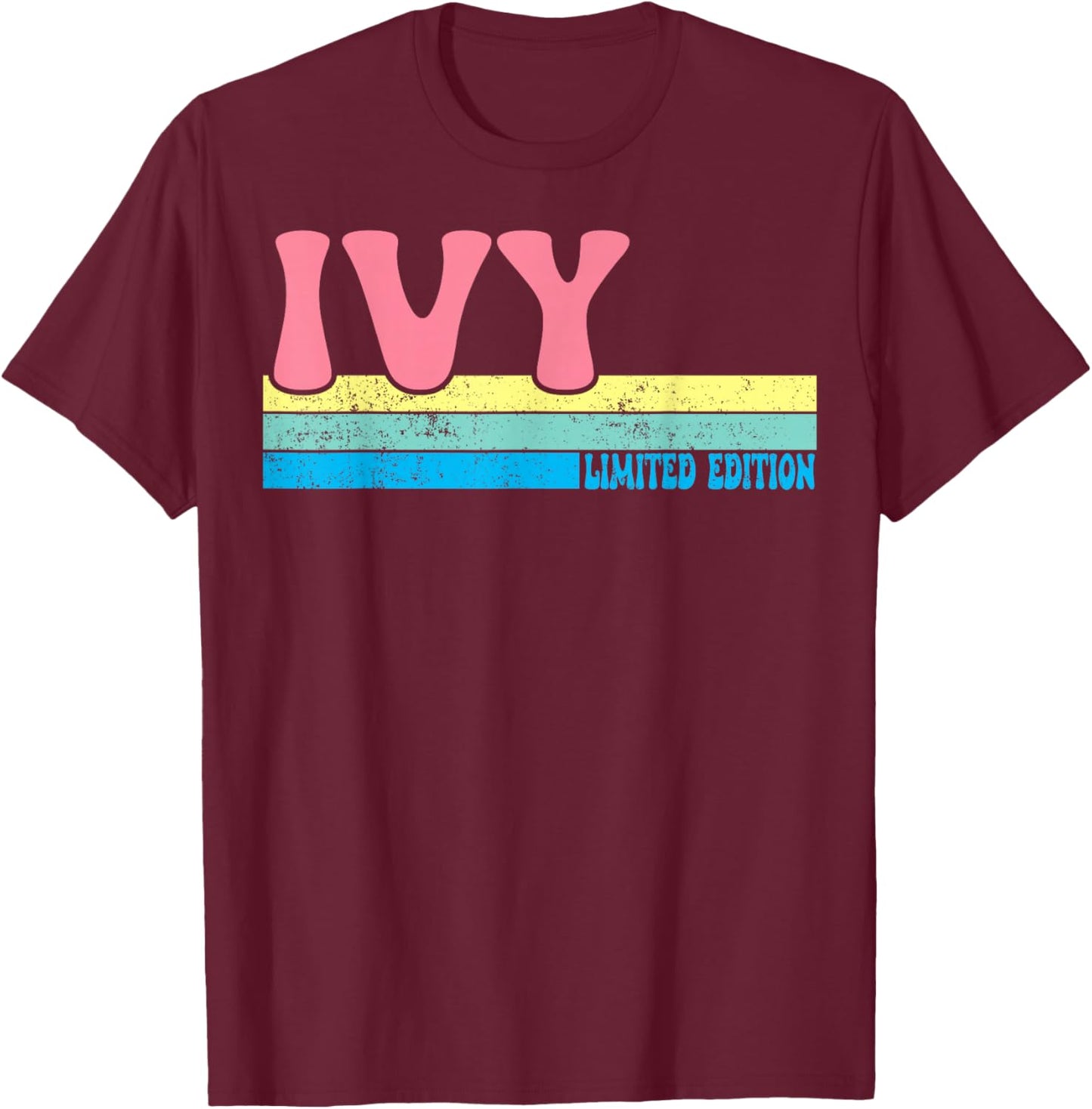 IVY Name Personalized Cute Idea Groovy Women IVY T-Shirt - T-Shirt | Maroon