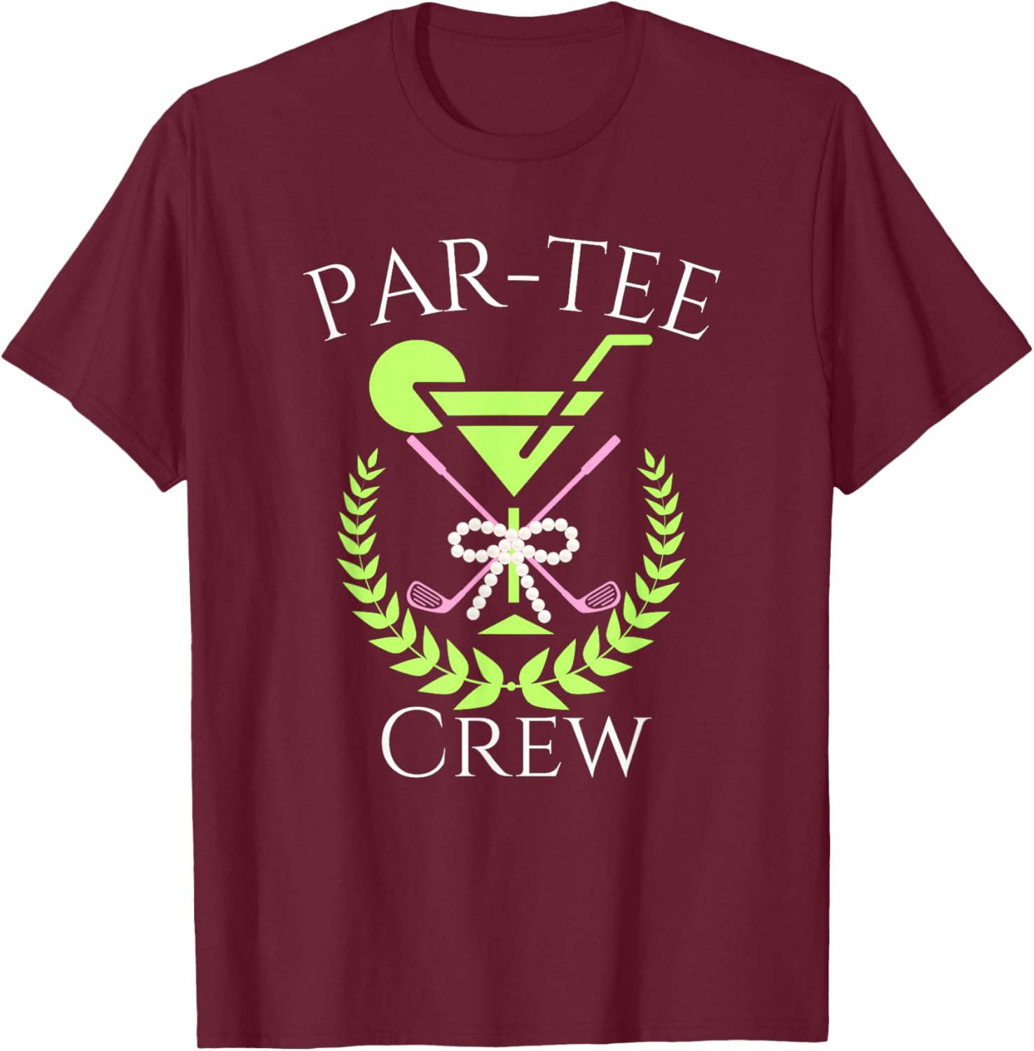 Par Crew Martini Cocktails Golf Drinking Matching T-Shirt - T-Shirt | Maroon