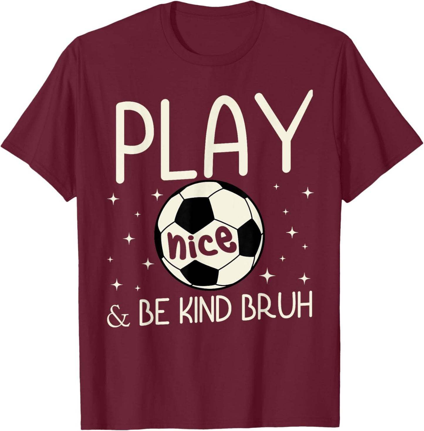 Bruh Be Kind Anti Bullying Soccer Player Team Boys Kids T-Shirt - T-Shirt | Maroon