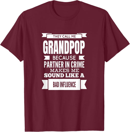 They Call Me Grandpop Special Grandpa T-Shirt - T-Shirt | Maroon