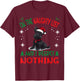 Cute Scottish Terrier Dog Christmas On The Naughty List and T-Shirt - T-Shirt | Maroon