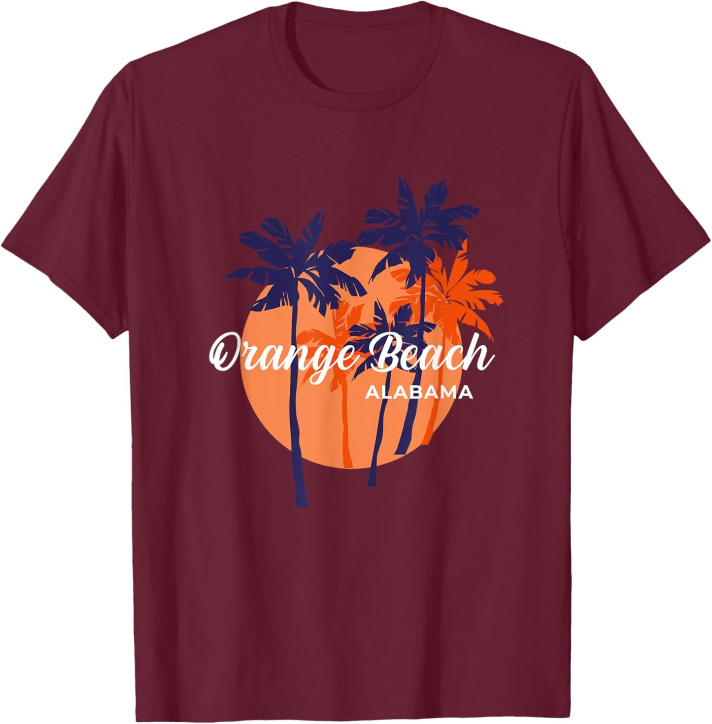 Palm Trees And Sun Summer Vacation Orange Beach Alabama T-Shirt - T-Shirt | Maroon