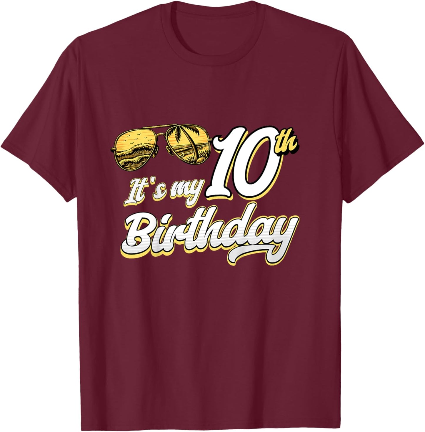 It's My 10th Birthday Beach Themed Party Summer 10 Years Old for Kids T-Shirt - T-Shirt | Maroon