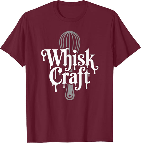 Funny Baking Saying Whisk Craft Kitchen Pun Humor Women Men T-Shirt - T-Shirt | Maroon
