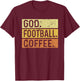 God Football Coffee Jesus Touchdown Football Player T-Shirt - T-Shirt | Maroon