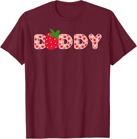 Daddy Strawberry First Birthday Family Strawberry Birthday T-Shirt - T-Shirt | Maroon