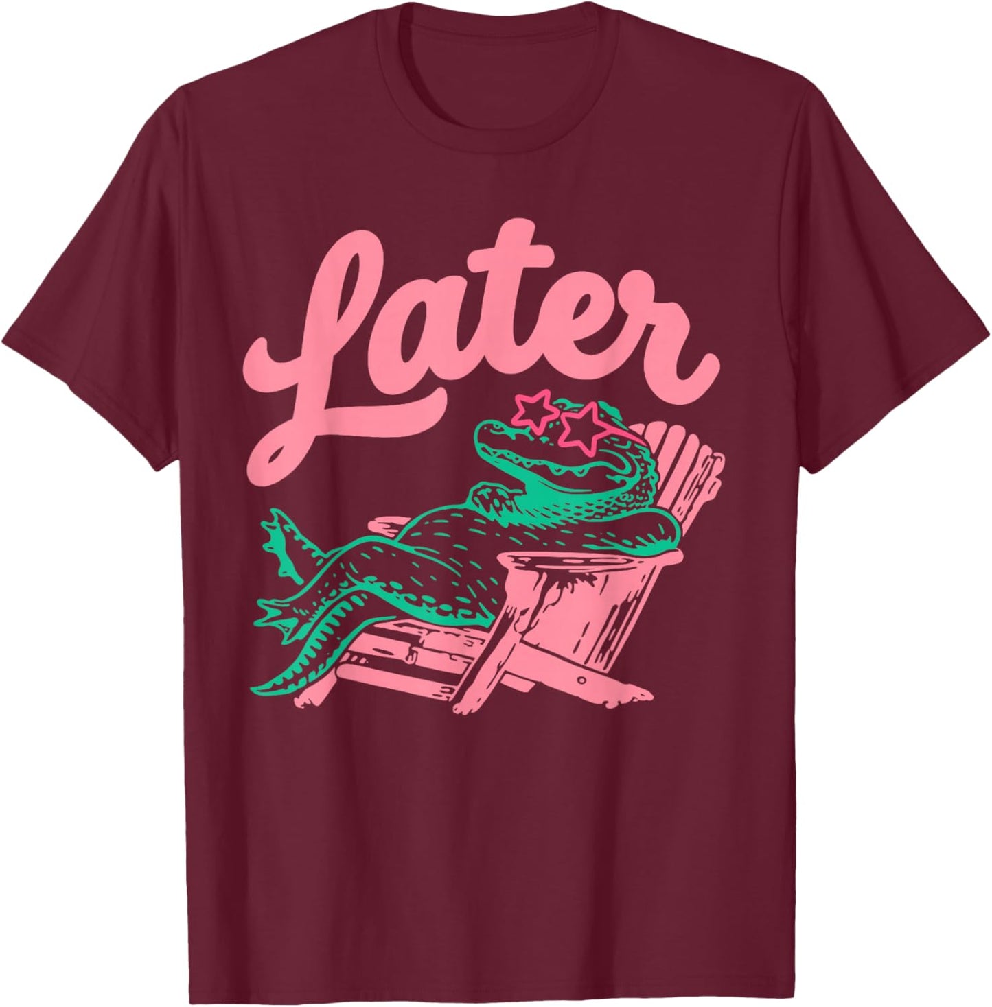 Later Gator Funny Alligator Meme Teacher Kids Last Day T-Shirt - T-Shirt | Maroon