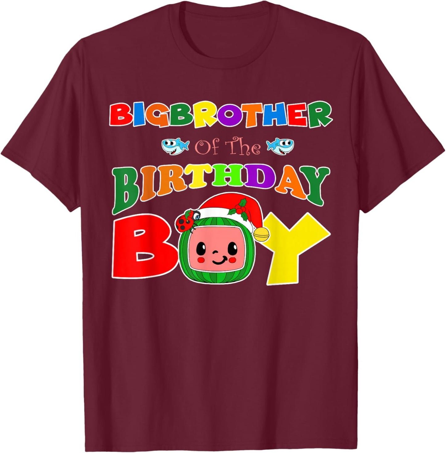Big Brother Of The Birthday Boy Funny Melon Family Matching T-Shirt - T-Shirt | Maroon