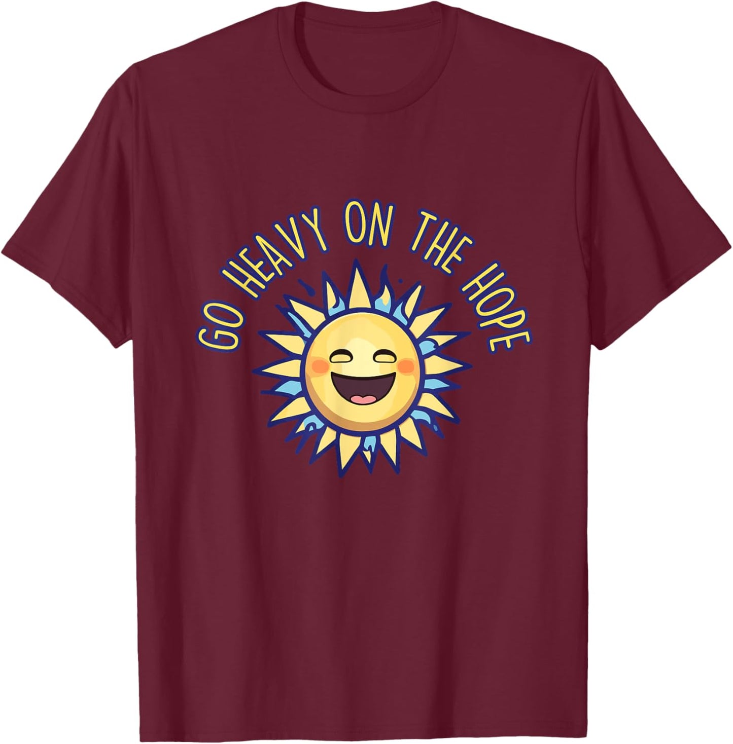 Hopeful Hearts Shine Brighter T-Shirt - T-Shirt | Maroon