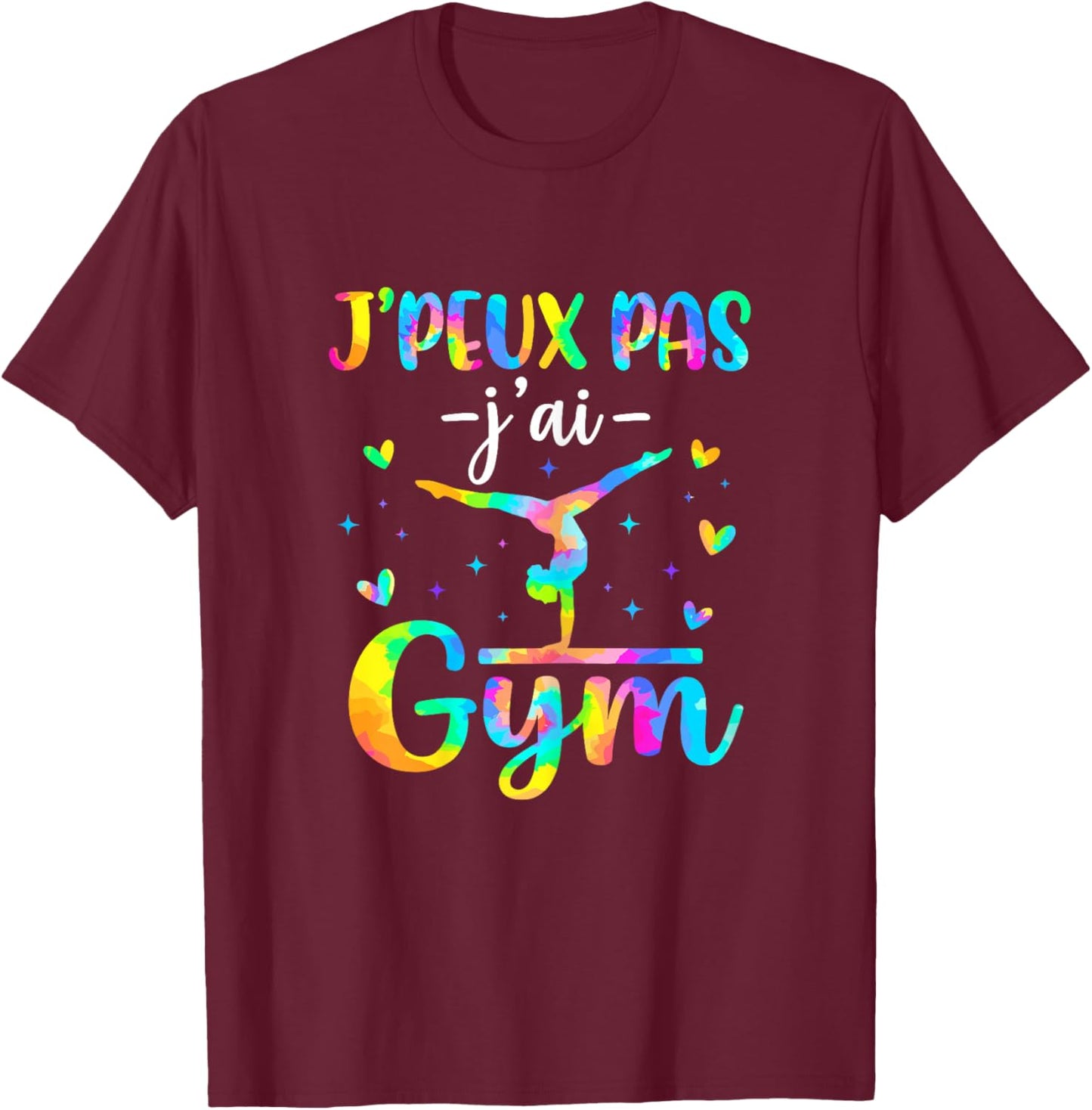 Je Peux Pas J'Ai Gym Fille Gymnastique Rythmique T-Shirt - T-Shirt | Maroon