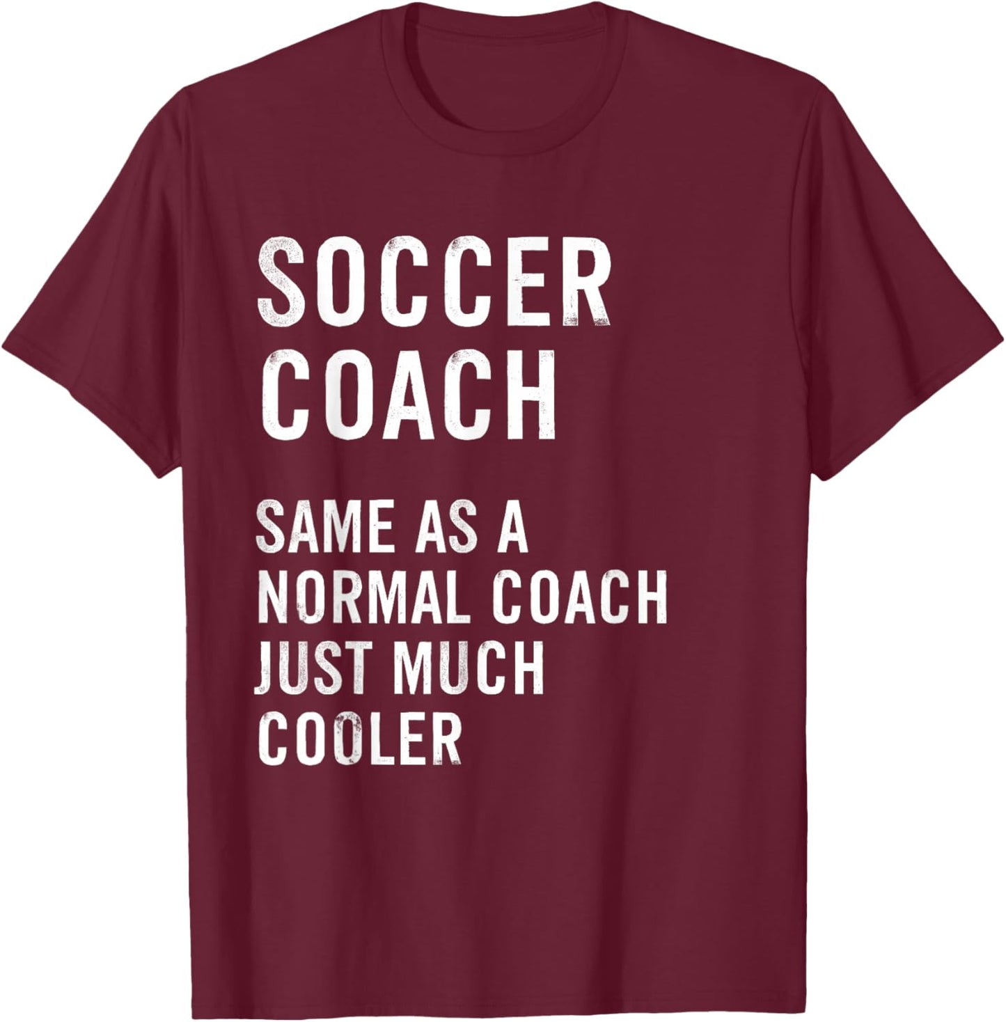 Soccer Coach Definition Funny T-Shirt - T-Shirt | Maroon