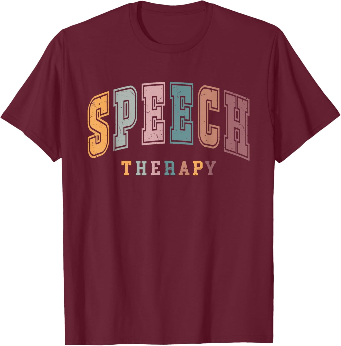 Vintage Speech Therapy SLP Speech Language Pathologist Team T-Shirt - T-Shirt | Maroon