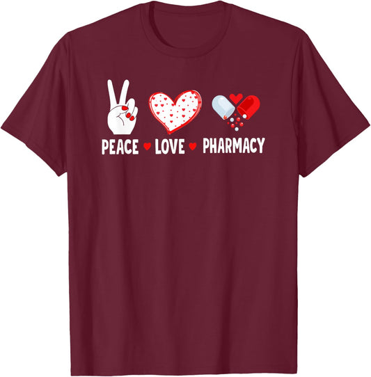 Peace Love Pharmacy Technician Pharmacist Student T-Shirt - T-Shirt | Maroon