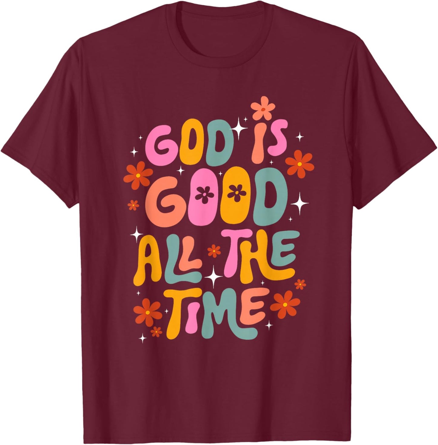 Retro God is Good All The Time Christian Men Women Kids T-Shirt - T-Shirt | Maroon