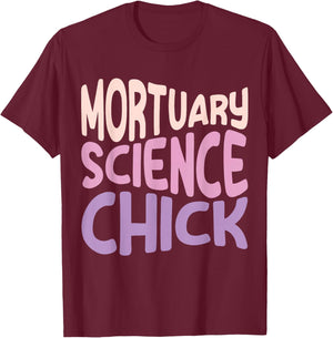 Mortuary Science Major Student Graduation 2024 Mortician Her T-Shirt - T-Shirt | Maroon