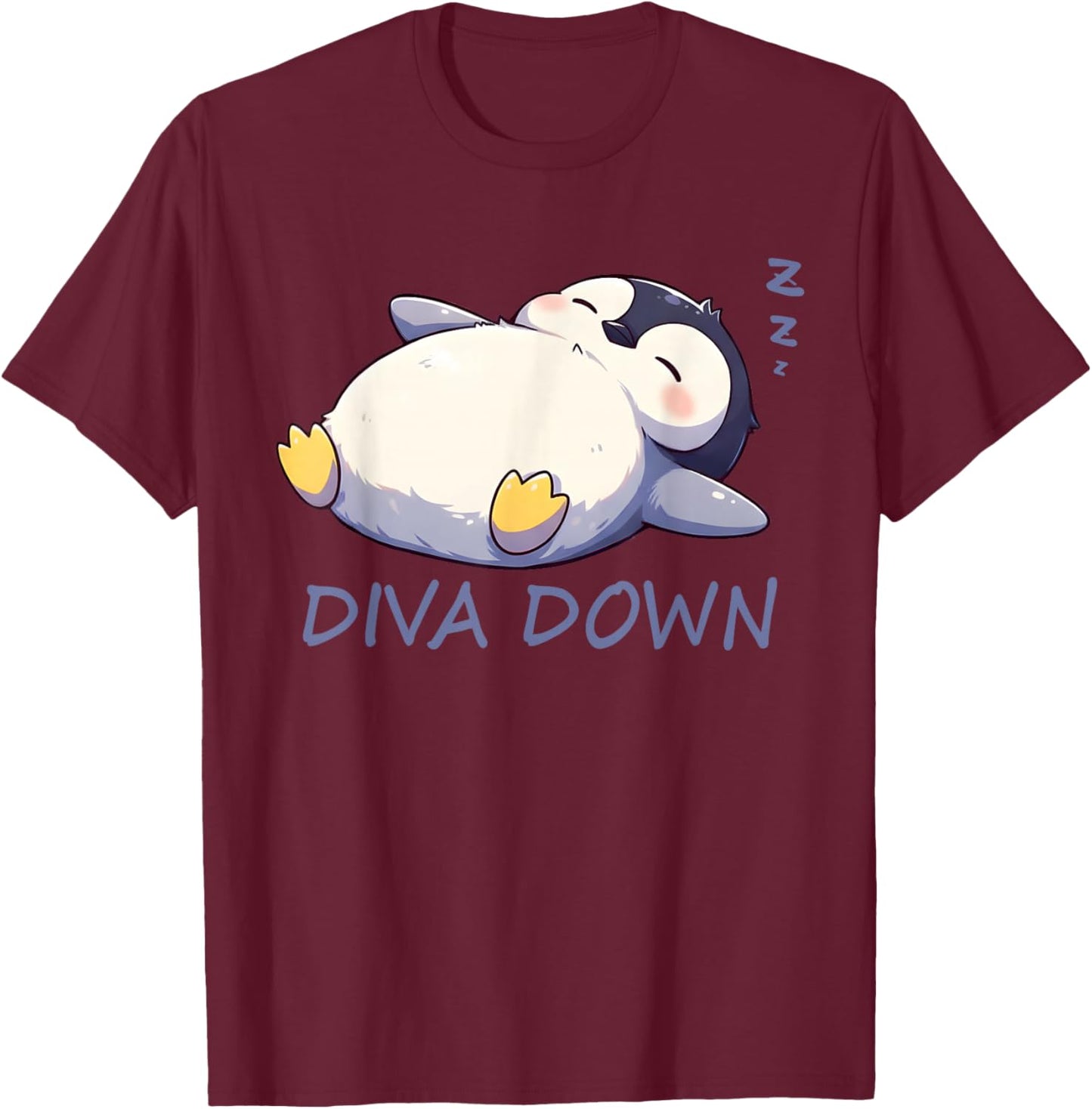 Funny Diva Down Cute Penguin Sleepin T-Shirt - T-Shirt | Maroon