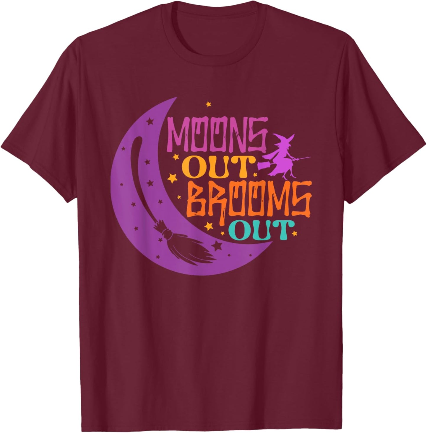 Moons Out Brooms Out Halloween T-Shirt - T-Shirt | Maroon