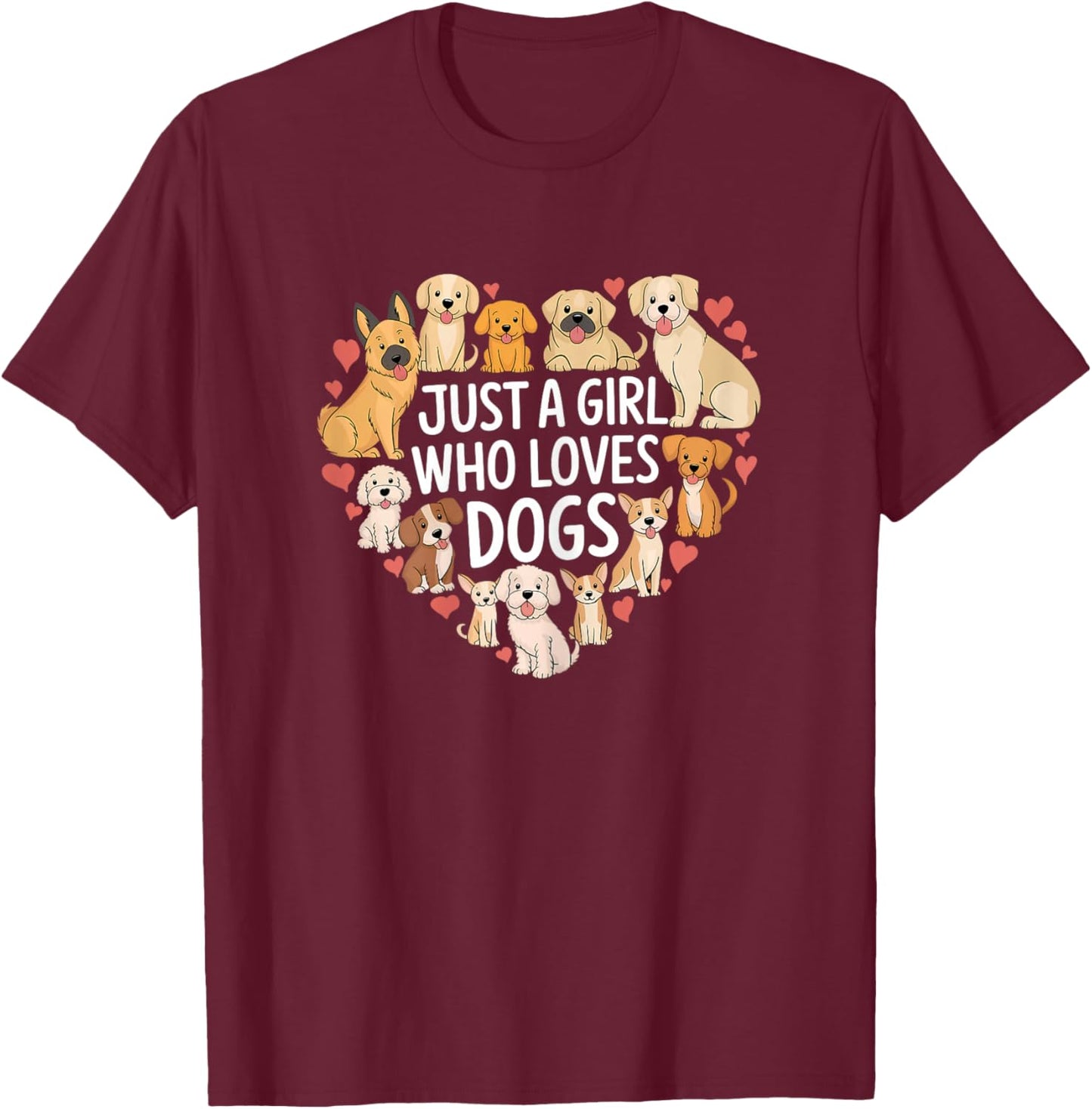 Dog Lover Cute Puppy Girl Design T-Shirt - T-Shirt | Maroon