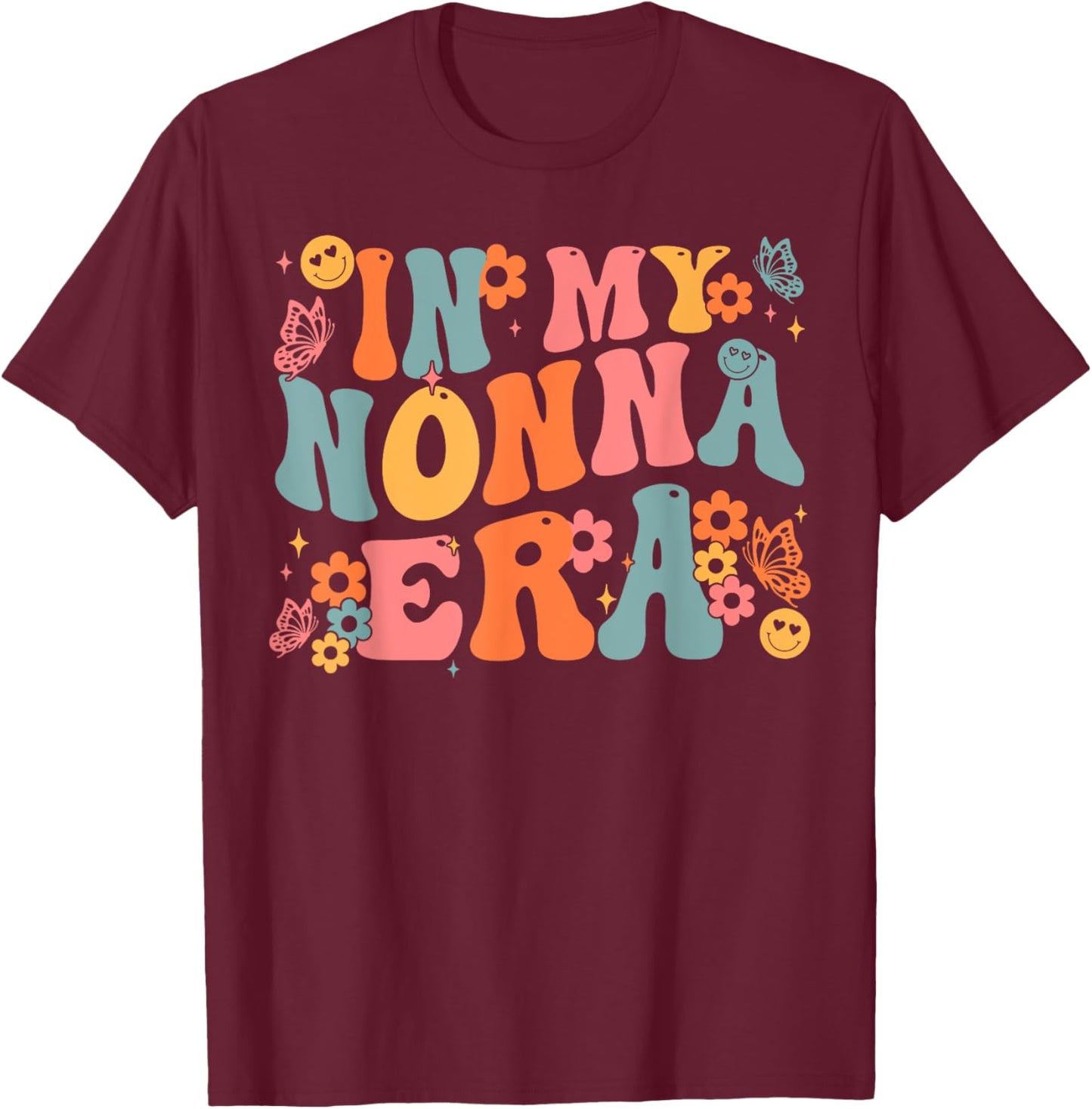 Mother's Day Store Gift Ideas Retro Groovy In My Nonna Era Baby Announcement , Small, Black T-Shirt - T-Shirt | Maroon
