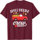 Apple Picking Crew Apple Picking Squad Cute Harvest Season T-Shirt - T-Shirt | Maroon