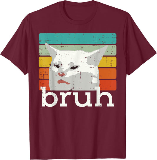 Weird Cat Meme Bruh Retro Funny Saying Boys Teen Men Kids T-Shirt - T-Shirt | Maroon
