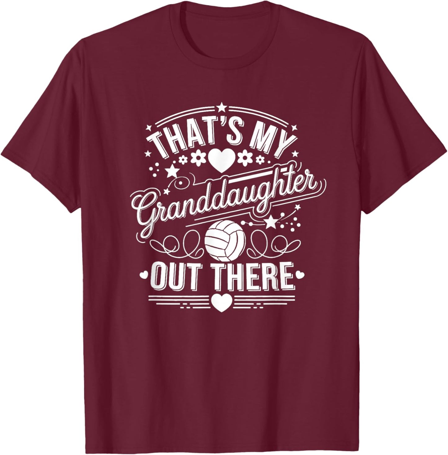 That's My Granddaughter Out There Volleyball Grandma T-Shirt - T-Shirt | Maroon