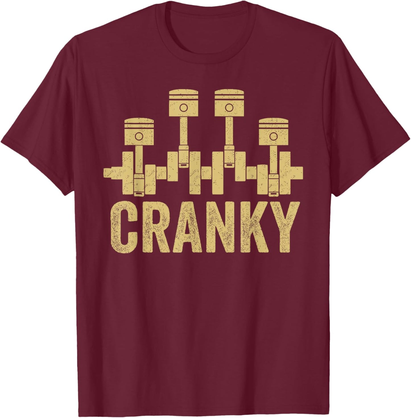 Cranky Car Engine Crankshaft Cars Lover Mechanics Father Day T-Shirt - T-Shirt | Maroon