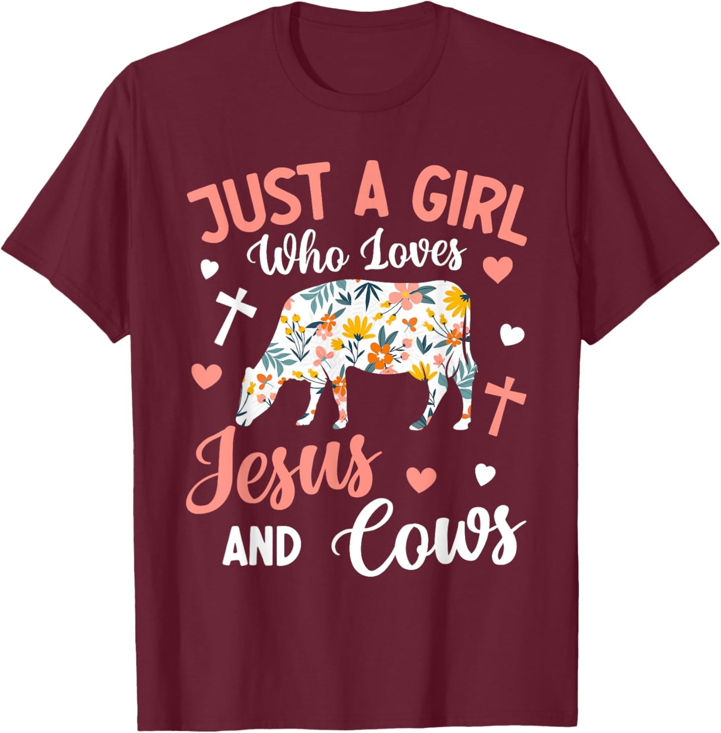 Just a Girl Who Loves Jesus and Cows: Faithful Farming T-Shirt - T-Shirt | Maroon