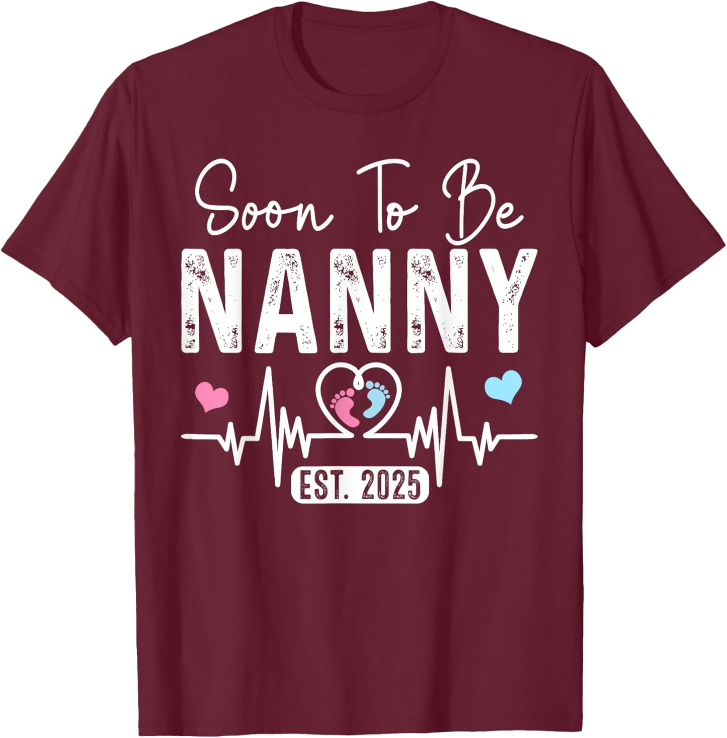 Vintage Soon To Be Nanny Est. 2025 New Nanny T-Shirt - T-Shirt | Maroon