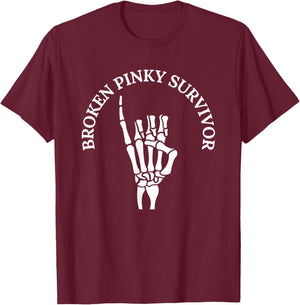 Funny Skeleton Hand Broken Pinky Finger Survivor T-Shirt - T-Shirt | Maroon