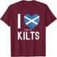 Funny Scottish Saying I Love Men In Kilts T-Shirt - T-Shirt | Maroon